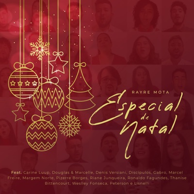 Especial de Natal: Ó, Vinde, Adoremos / Num Berço de Palha / Noite de Paz / Natal! Feliz Natal! / Surgem Anjos Proclamando / Glória ao Rei Que Vos Nasceu / Noite de Paz (feat. Denis Versiani, Discípulos, Riane Junqueira, Ronaldo Fagundes, Marcel Freire, Weslley Fonseca, Thanise Bittencourt, Margem Norte, Gabro, Carine Luup, Douglas & Marcelle, Pizerre Borges & Peterson e Lisnelli) - Single