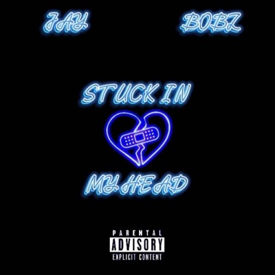 Stuck in my head (feat. __JAY__) - Single