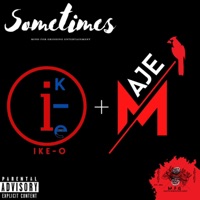 Sometimes (feat. Ike-O) - Single - Maje