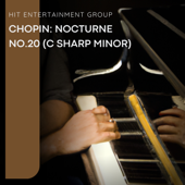 Chopin: Nocturne No.20 (C Sharp Minor)