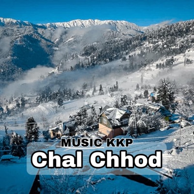 Chal Chhod - Single