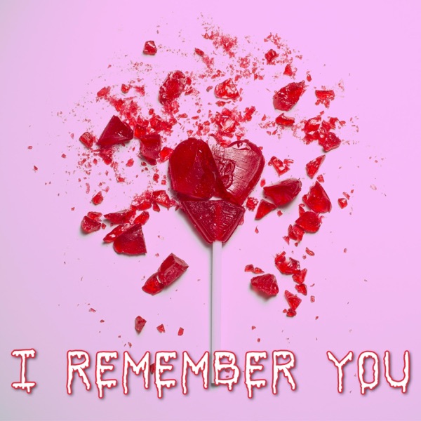 I Remember You