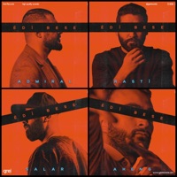 Edî Bese (feat. Aheng, Rasti & Salar) - Single - Admiral