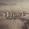 Otra Como Tu