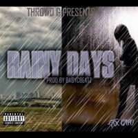 Rainy Days - Single - Throwd G