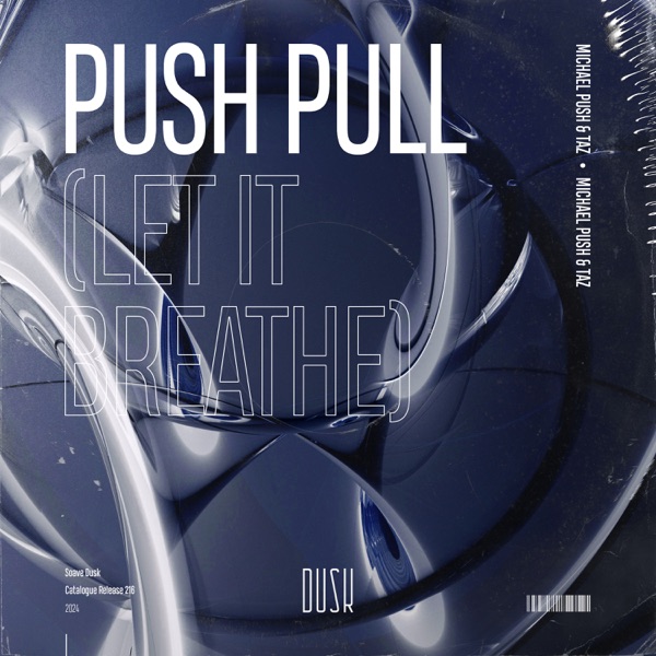 Push Pull (Let It Breathe) - Single