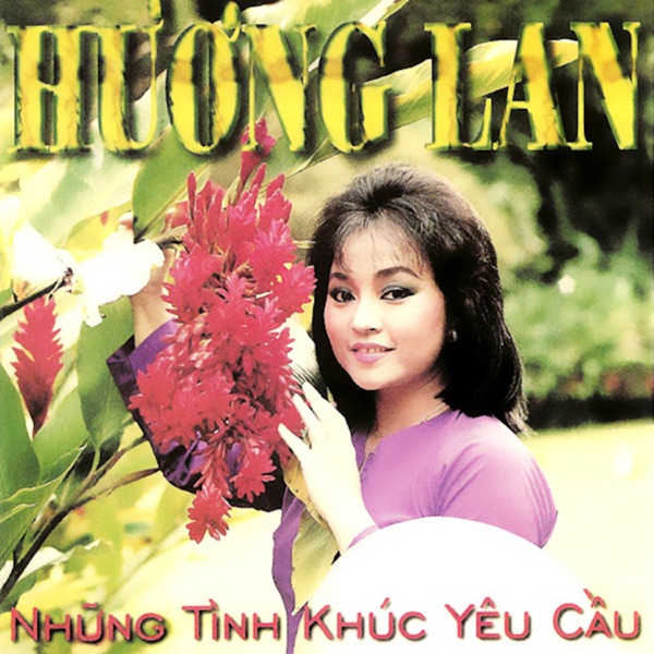 Hương Lan - Những Tình Khúc Yêu Cầu