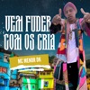 Vem Fuder Com os Cria - Single