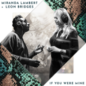 If You Were Mine - Miranda Lambert &amp; Leon Bridges Cover Art