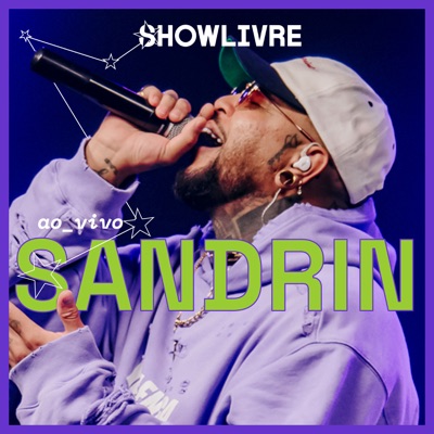 Sandrin no Estúdio Showlivre (Ao Vivo) [Ao Vivo]