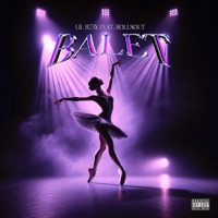 Balet (feat. Rollsout) - Single - Lil B73x