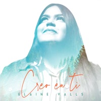 Creo En Ti - Single - Elaine Valls