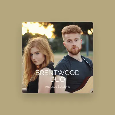Listen to Brentwood Duo, watch music videos, read bio, see tour dates & more!