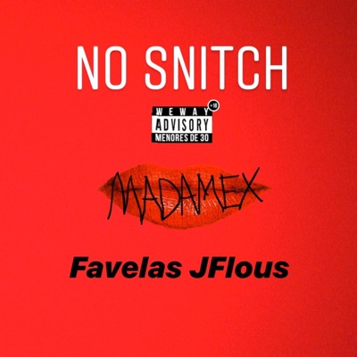 No Snitch - Single