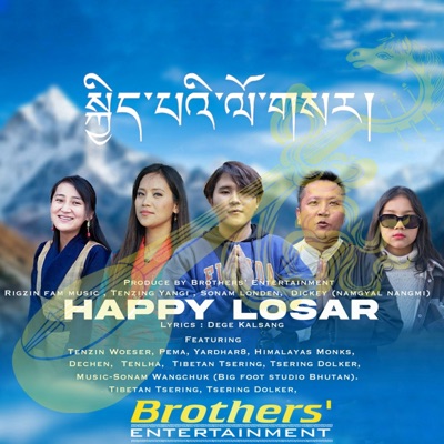 Losar Song 'HAPPY LOSAR' (feat. Sonam Londen, Tenzing Yangi, Rigzin_Fam_Music, Tenzin Dickyi (Namgyal Nangmi) & Shelo Nangma) - Single