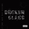 Broken Glass - One Who May Ascend lyrics