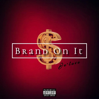 Brand On It - Single