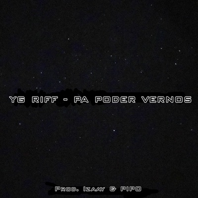 Pa' Poder Vernos - Single