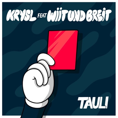 Tauli (feat. WiiTundBreit) - Single