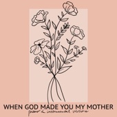 When God Made You My Mother (Instrumental Version) artwork