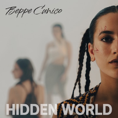 Hidden world - Beppe Cunico