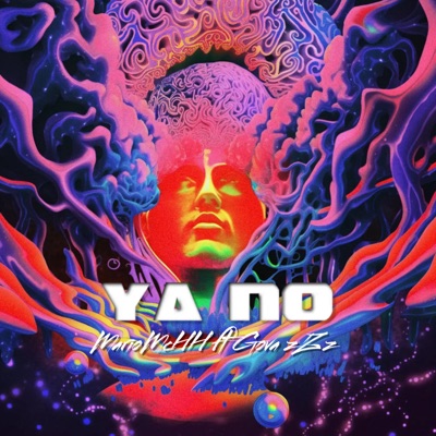 Ya No (feat. Gova zZz) - Single