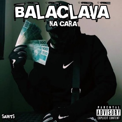 Balaclava na Cara - Single