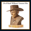 20 of Hank Williams' Greatest Hits - Hank Williams
