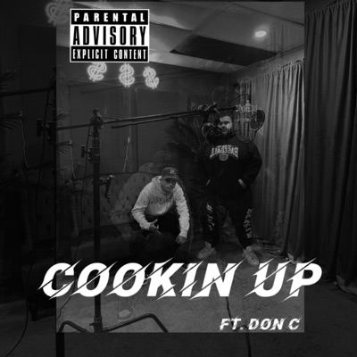 COOKIN UP (feat. Don C) - Single