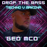 Drop the Bass - Single - Geo Mcd