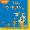 Les Chefs-d'oeuvre Disney - Walt Disney Company