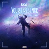 Your Presence (feat. Nikki) - Single