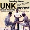 Unk - KMack Knokville & Jay Funk lyrics