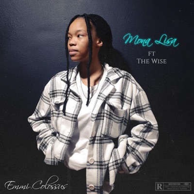 Mona Lisa (feat. The Wise) - Single