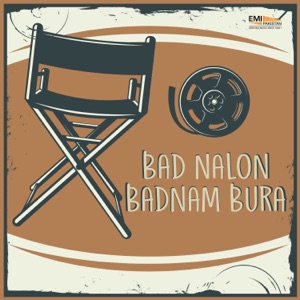 Bad Nalon Badnam Bura (Original Motion Picture Soundtrack) - EP