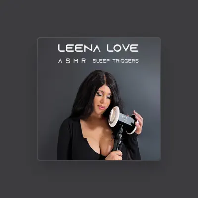Listen to LeenaLove, watch music videos, read bio, see tour dates & more!