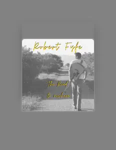 收听 Robert Fyfe、观看音乐视频、阅读小传、查看巡演日期等 ！