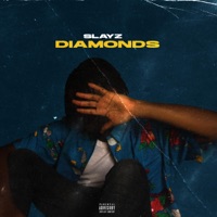 Diamonds - Single - Slayz