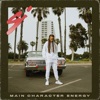 Main Character Energy - Single