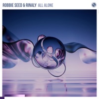 All Alone - Single - Robbie Seed & Rinaly