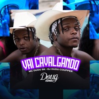 Vai Cavalgando - Single - Mc Dudu Sk & Dj Dudu Coupper