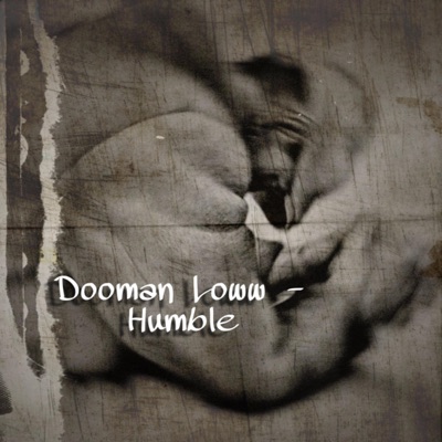 Humble (feat. Dooman loww) - Single