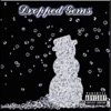 Dropped Gems (feat. Mylo Bless) - Single