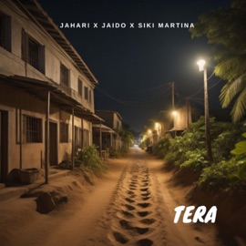 Tera (feat. Siki Martina & Jaido) Jahari