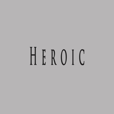 Heroic (feat. Infinitely Beats) - Single