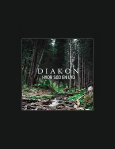 Écoutez DIAKON, regardez des vidéoclips, lisez la biographie, consultez les dates de tournée et plus encore !