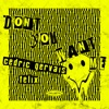 CEDRIC GERVAIS/FELIX - Don't You Want Me