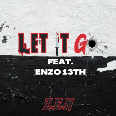 LET IT GO (feat. Enzo 13th) - Single