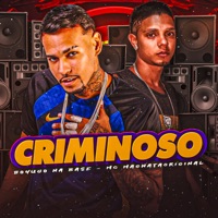 Criminoso - Single - Boyugo na Base & Mc MagnataOriginal