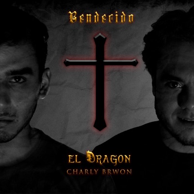 Bendecido (feat. Charly Brown) - Single